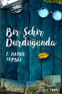 Bir Şehir Durduğunda - Şule Yayınları