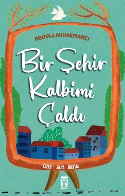 Bir Şehir Kalbimi Çaldı - 1