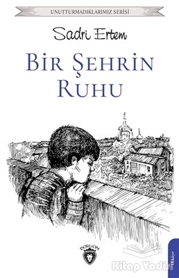 Bir Şehrin Ruhu - Dorlion Yayınları