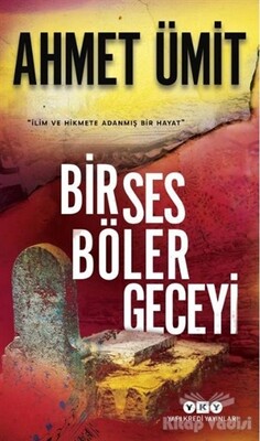 Bir Ses Böler Geceyi - Yapı Kredi Yayınları