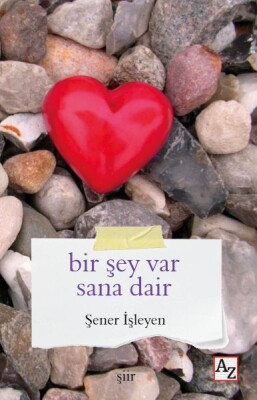 Bir Şey Var Sana Dair - Az Kitap