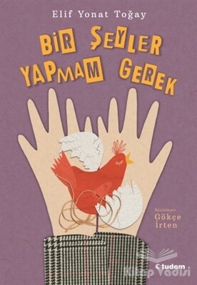 Bir Şeyler Yapmam Gerek - Tudem Yayınları