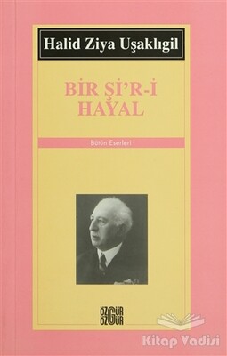 Bir Şi’r-i Hayal - Özgür Yayınları