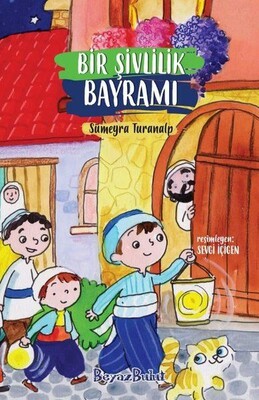 Bir Şivlilik Bayramı - Beyaz Bulut Kitap