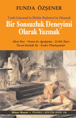 Bir Sonsuzluk Deneyimi Olarak Yazmak - Mitos Yayınları