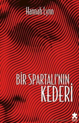 Bir Spartalı’nın Kederi - 1