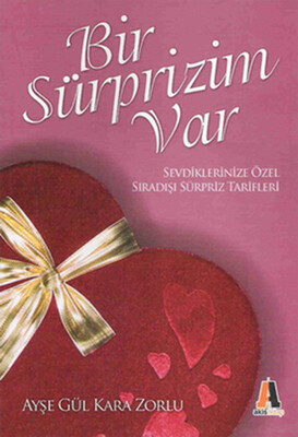 Bir Sürprizim Var - Akis Kitap