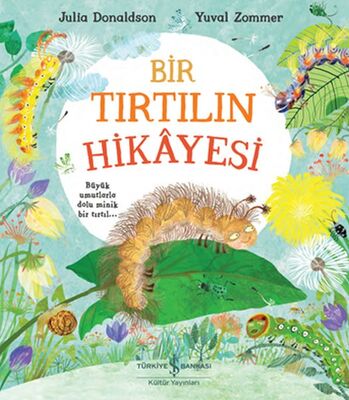 Bir Tırtılın Hikayesi - 1