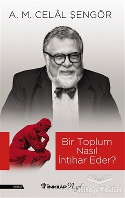 Bir Toplum Nasıl İntihar Eder? - İnkılap Kitabevi