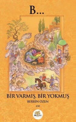 Bir Varmış Bir Yokmuş - Nar Ağacı Yayınları