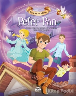 Bir Varmış Bir Yokmuş - Peter Pan - Martı Yayınları