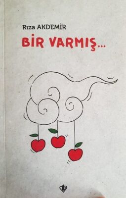 Bir Varmış... - 1