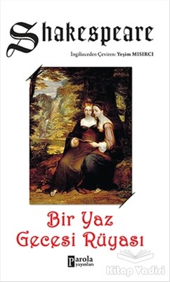 Bir Yaz Gecesi Rüyası - Parola Yayınları