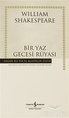 Bir Yaz Gecesi Rüyası - İş Bankası Kültür Yayınları