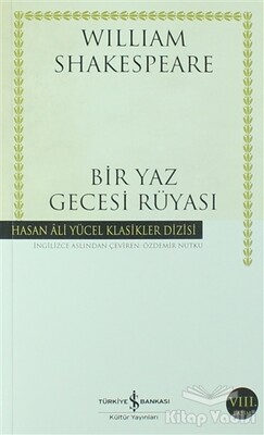 Bir Yaz Gecesi Rüyası - İş Bankası Kültür Yayınları