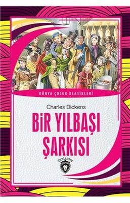 Bir Yılbaşı Şarkısı Dünya Çocuk Klasikleri 7 12 Yaş - 1