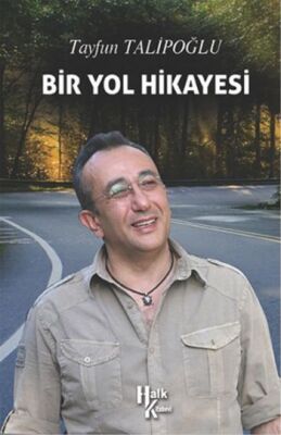 Bir Yol Hikayesi - 1