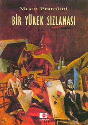 Bir Yürek Sızlaması - E Yayınları