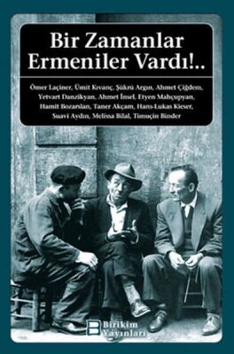 Bir Zamanlar Ermeniler Vardı - 1