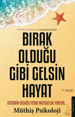 Bırak Olduğu Gibi Gelsin Hayat - Destek Yayınları