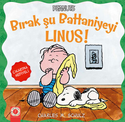 Bırak Şu Battaniyeyi Linus! - Artemis Yayınları