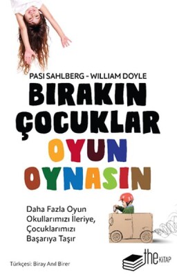 Bırakın Çocuklar Oyun Oynasın - The Kitap