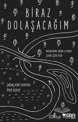 Biraz Dolaşacağım - Can Sanat Yayınları