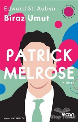 Biraz Umut - Patrick Melrose 3. Kitap - 1