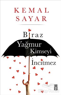 Biraz Yağmur Kimseyi İncitmez - 1