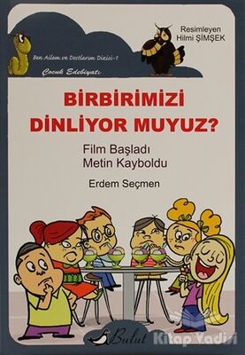 Birbirimizi Dinliyor Muyuz? - 1