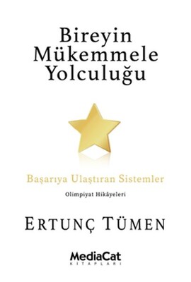 Bireyin Mükemmele Yolculuğu - Mediacat Kitapları