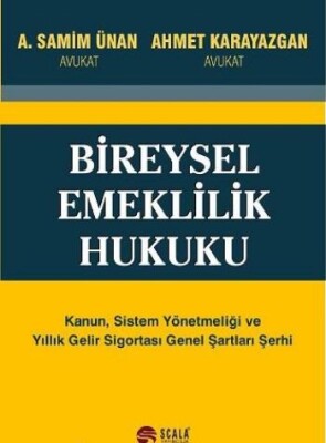 Bireysel Emeklilik Hukuku - Scala Yayıncılık