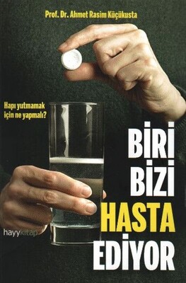 Biri Bizi Hasta Ediyor - Hayy Kitap