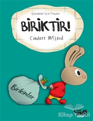 Biriktir! - Çocuklar İçin Finans - Tekir Kitap