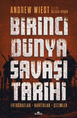 Birinci Dünya Savaşı Tarihi - Kronik Kitap