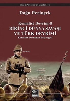 Birinci Dünya Savaşı ve Türk Devrimi - Kaynak (Analiz) Yayınları