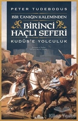 Birinci Haçlı Seferi - Kronik Kitap