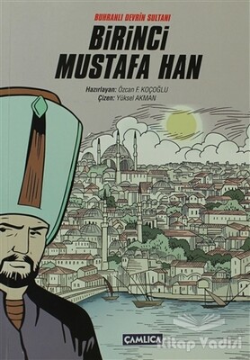Birinci Mustafa Han - Çamlıca Basım Yayın