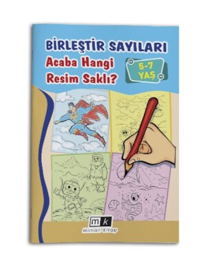 Birleştir Sayıları Acaba Hangi Resim Saklı ? 5-7 Yaş - Mirhan Kitap