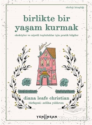 Birlikte Bir Yaşam Kurmak - Yeni İnsan Yayınevi