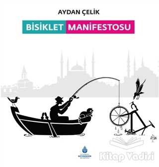 Kültür A.Ş. - Bisiklet Manifestosu