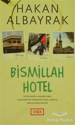 Bismillah Hotel - Vadi Yayınları