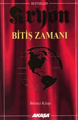 Bitiş Zamanı-Kryon-1 - Akaşa Yayınları