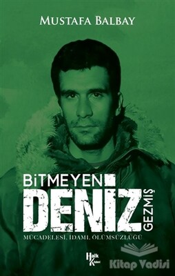 Bitmeyen Deniz Gezmiş - Halk Kitabevi