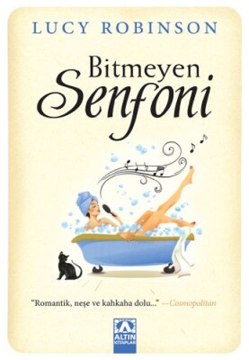 Bitmeyen Senfoni - Altın Kitaplar Yayınevi