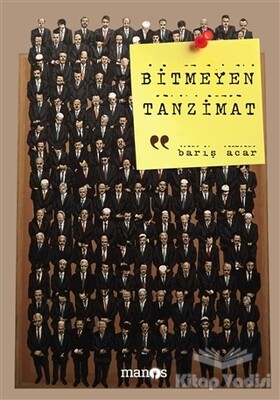 Bitmeyen Tanzimat - Manos Yayınları