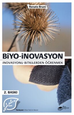 Biyo-İnovasyon - İnovasyonu Bitkilerden Öğrenmek - The Kitap