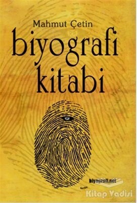 Biyografi Kitabı - Biyografi Net İletişim ve Yayın