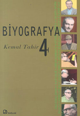 Biyografya 4 - Kemal Tahir - Bağlam Yayınları