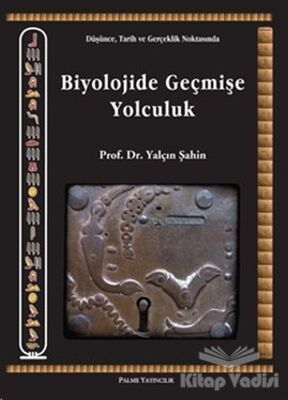 Biyolojide Geçmişe Yolculuk - 1